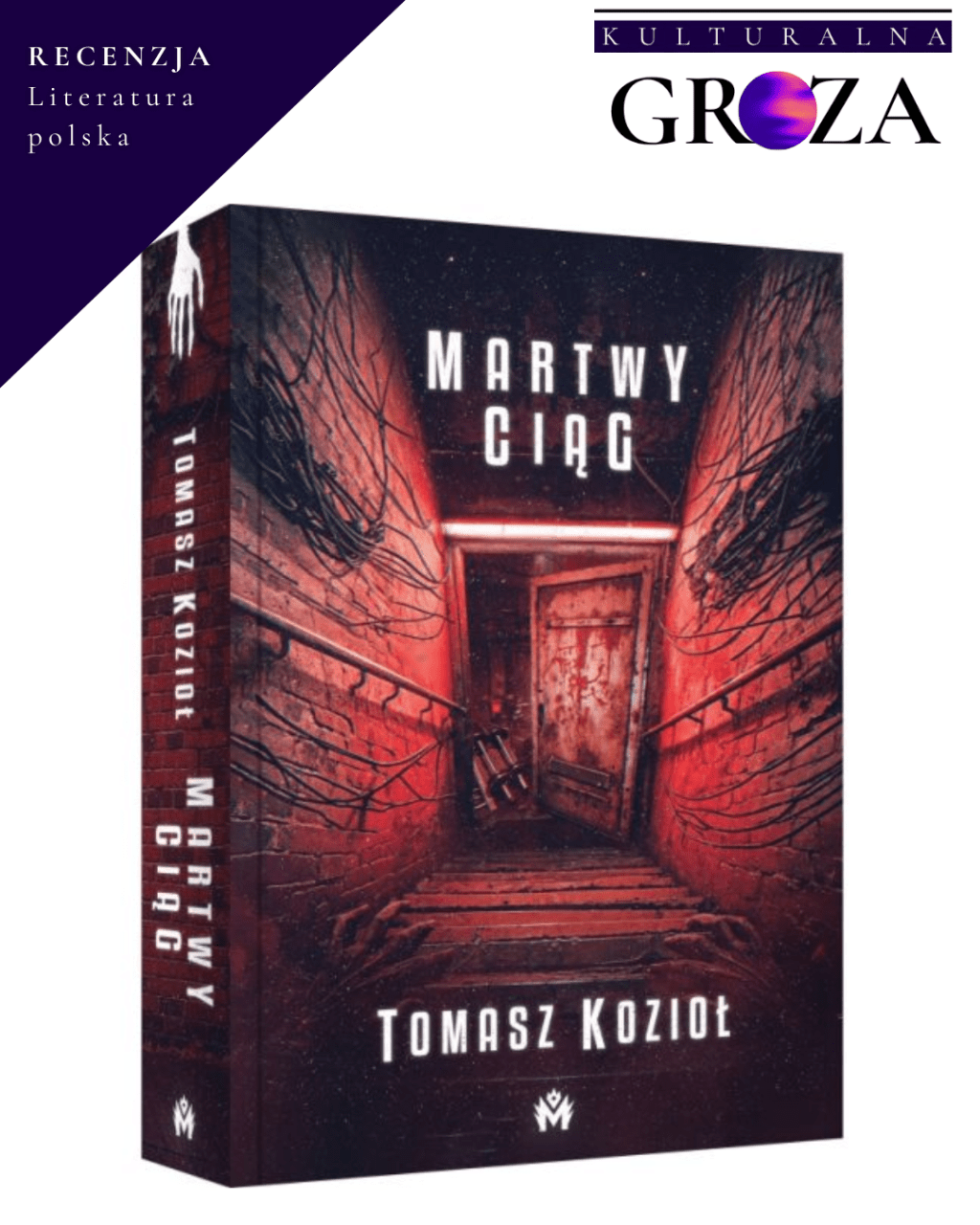 Jak łamie się młodych mężczyzn? Jaką cenę płaci się za bycie silnym? Zapraszam na recenzję książki Martwy ciąg autorstwa Tomasza Kozioła (Wyd. Mięta)