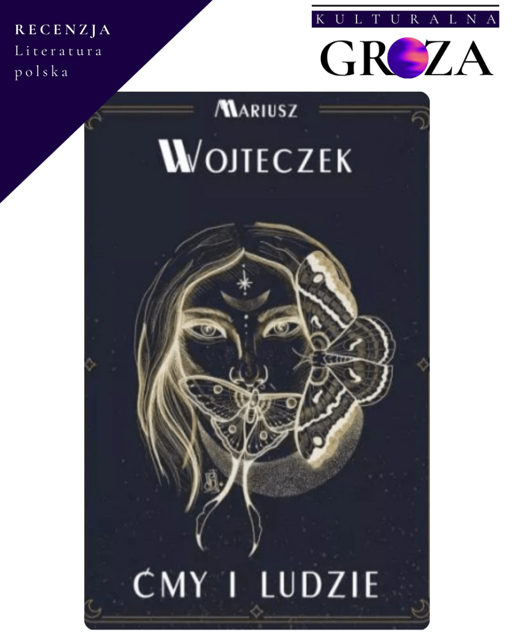 Partia patrzy, ćmy czuwają! – Recenzja powieści Ćmy i ludzie – Mariusz Wojteczek (Wyd. IX)
